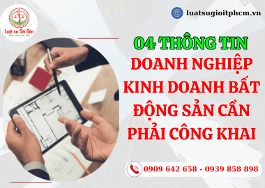 04 Thông tin doanh nghiệp kinh doanh bất động sản cần phải công khai