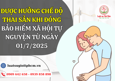 Được hưởng chế độ thai sản khi đóng bảo hiểm xã hội tự nguyện từ ngày 01/7/2025