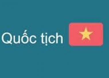 ĐIỀU KIỆN ĐỂ VIỆT KIỀU XIN TRỞ LẠI QUỐC TỊCH VIỆT NAM?