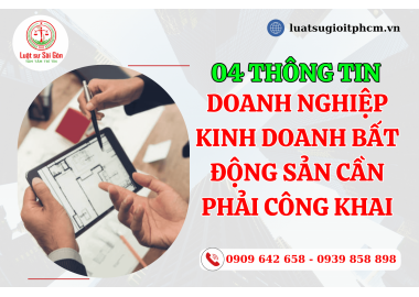 04 Thông tin doanh nghiệp kinh doanh bất động sản cần phải công khai