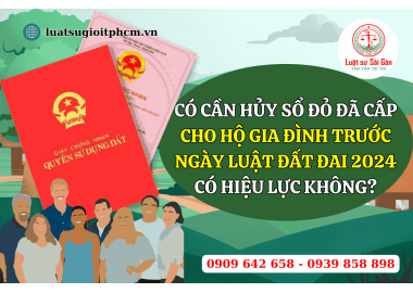 Có cần phải cấp lại sổ đỏ đã cấp cho hộ gia đình trước ngày luật đất đai 2024 có hiệu lực không?