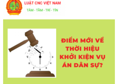 ĐIỂM MỚI VỀ THỜI HIỆU KHỞI KIỆN VỤ VIỆC DÂN SỰ? 