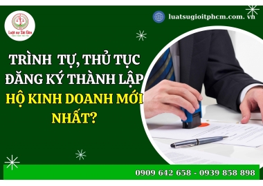 Trình tự, thủ tục đăng ký thành lập hộ kinh doanh?