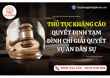 Thủ tục kháng cáo quyết định tạm đình chỉ giải quyết vụ án dân sự